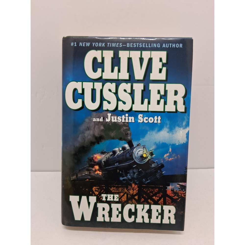 The Wrecker Clive Cussler Justin Scott Isaac Bell Adventures Hardcover Book